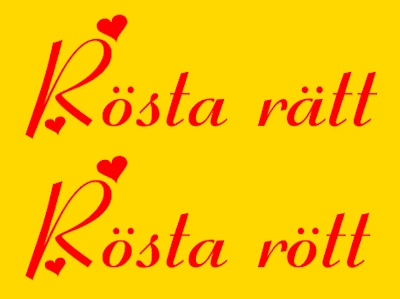 Rösta rätt - rösta rött